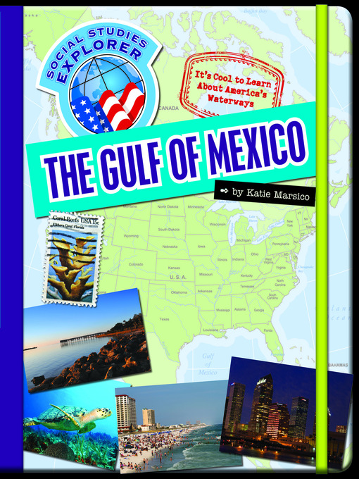 Title details for The Gulf of Mexico by Katie Marsico - Available
